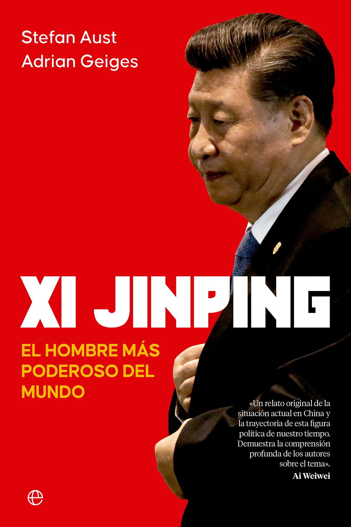 Cubierta Xi Jinping El hombre más poderoso del mundo Imagen de Cubierta Xi Jinping El hombre más poderoso del mundo