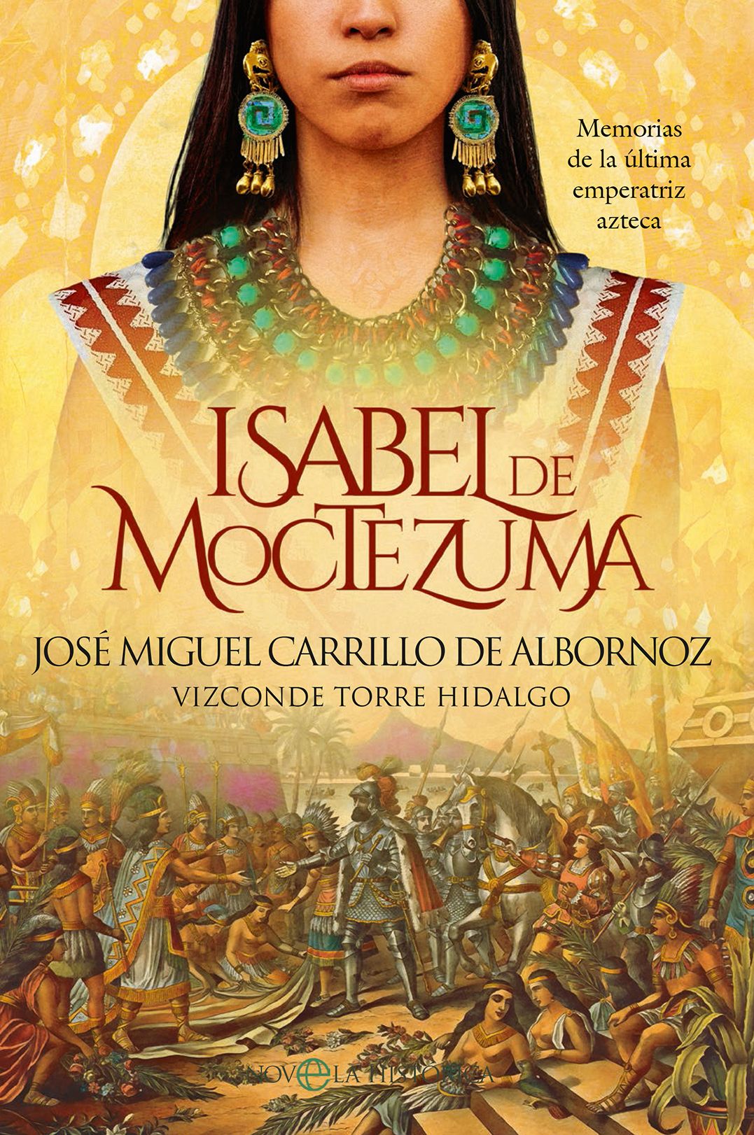 Cubierta Isabel de Moctezuma Imagen de Cubierta Isabel de Moctezuma por Jose Migue Carrillo de albornoz